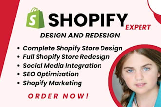 design, clone, redesign shopify website or custom shopify store redesign