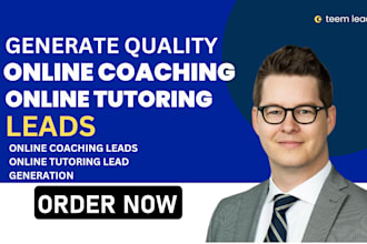 generate online tutoring leads online coaching leads consultant educational lead