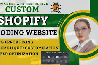 do shopify bug error fixing, shopify speed optimization, shopify custom coding