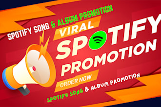 do spotify music promotion for your song and album
