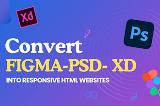 convert figma to HTML, PSD to HTML, responsive web design