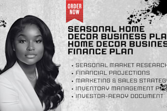 write your seasonal home decor business plan, a home decor business finance plan