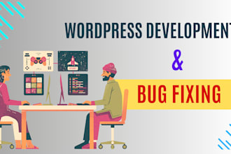 fix wordpress issues, develop the wordpress website