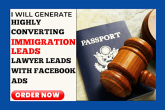 generate immigration leads attorney leads personal injury leads via facebook ads
