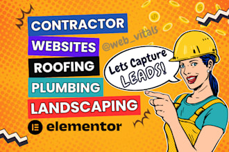 design, and build contractor website for landscaping, plumbing, and roofing