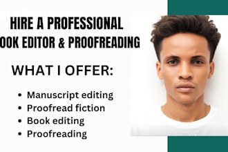 thoroughly line edit nonfiction book, memoir, poetry, proofread fiction novel