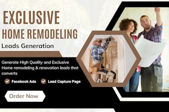 generate home remodeling leads home renovation leads via facebook ads