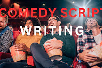 be your comedy script writer, comedy, funny speech, funny meme, stand up comedy