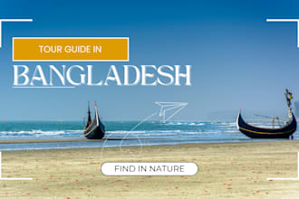 be your local tour guide in bangladesh