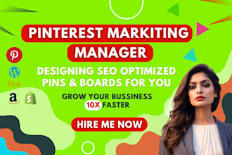 design SEO optimized pins, posts, and boards as your pinterest marketing manager