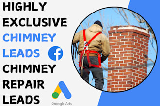 generate chimney leads chimney repair leads cleaning leads via facebook ads