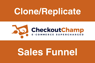 copy, clone, or replicate checkoutchamp sales funnel