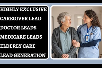 home care leads elderly care leads caregiver leads adult care leads senior care