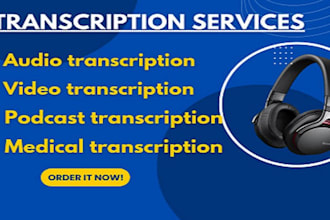 do medical transcriptionist, video transcription audio to text transcriber