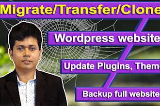 migrate, transfer, clone, backup, and update plugins of your wordpress website