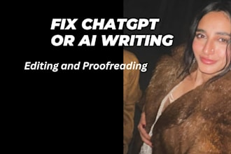 edit, rewrite, and humanize ai, chatgpt articles, blogs