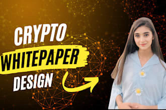 write crypto white paper and design crypto white paper nft