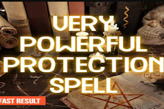 cast fast protection spell family protection, curse removal, third eye spell etc