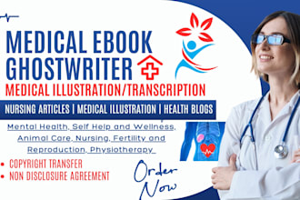 be your medical ebook nursing articles animal health medical writing KDP writer