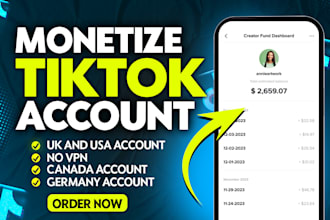 create monetize  tiktok account of UK, USA and aus for crp