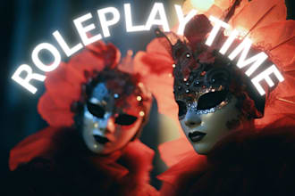 do unlimited roleplay with you