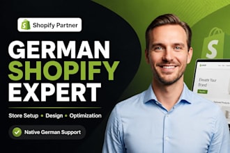 build a professional shopify store in german or english