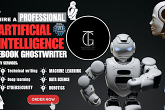 ghostwrite your ebook on artificial intelligence, robotics, machine learning