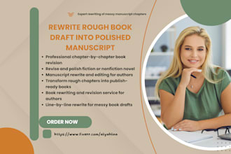 rewrite, revise, and polish your rough book, novel, or manuscript draft