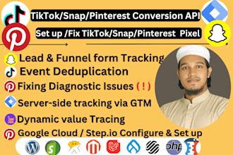 set up or fix tiktok pixel, snap, pinterest conversion API, google tag manager