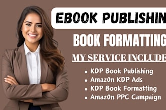 do amazon kdp book publishing, kdp book formatting, amazon PPC or amazon kdp ads