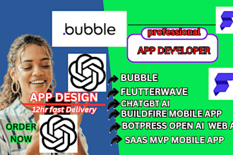 fix bubble io app,develop bubble mvp marketplace mobile app chatbot,flutterflow