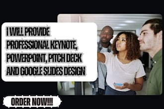 provide professional keynote, powerpoint, pitch deck and google slides design