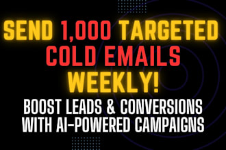 send 1000 cold emails weekly with ai powered campaigns for high conversions