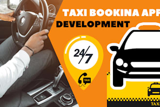 develop taxi booking app, taxi app, mobile app, booking app and ride sharing app