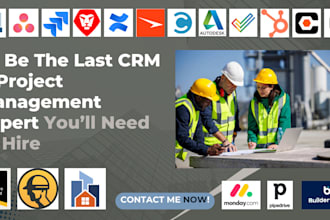 be the last CRM and project management tool expert you will need to hire