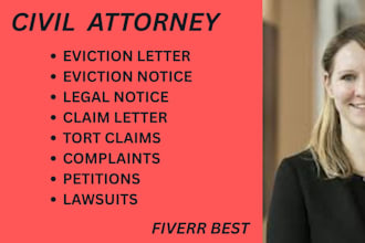 be your civil lawyer for tort claims,contract breaches, landlord tenant disputes