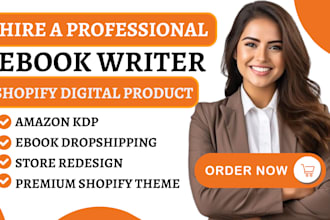be ebook writer, shopify digital product,amazon kdp, ebook dropshipping store