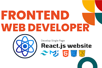 be your front end web developer, develop single page react js website