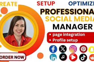 create setup optimize manage all social media account business page account