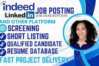 do job postings on any job board and write job description to recruit top talent