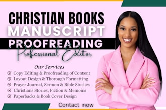 be your expert christian book editor, proofreader, formatter on theological work