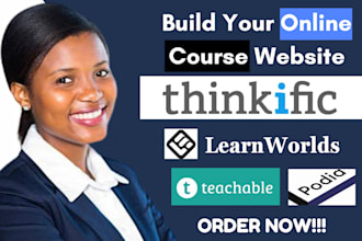 setup online course website in teachable, thinkific, kajabi, podia, learnworlds