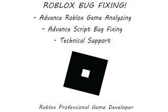 fix bugs or script any system in your roblox game