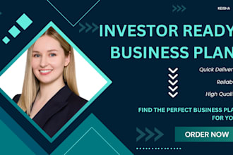 write an investor ready business plan, financial plan, sba business plan