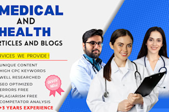 write SEO health and medical, mental and physiological articles or blogs