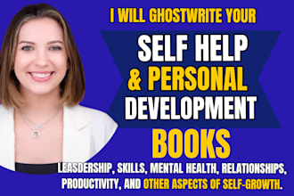 be your book writer, self help ebook ghostwriter, personal growth ebook writer