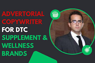 be your sales copywriter for your supplement advertorial