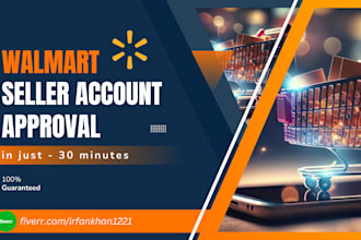 setup, verify and get approval for your walmart marketplace account