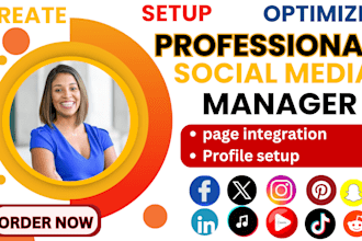 create setup optimize social media account, business page, social media manager