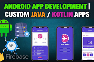 develop custom android apps in java kotlin using android studio
